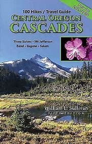 100 Hikes/Travel Guide Central Oregon Cascades