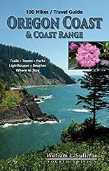 100 Hikes Oregon Coast by William Sullivan
